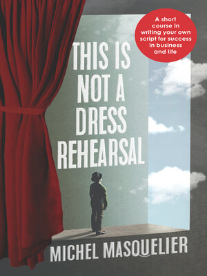 cover image of This is Not a Dress Rehearsal